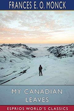 portada My Canadian Leaves (Esprios Classics) (en Inglés)