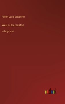 portada Weir of Hermiston: in large print (en Inglés)