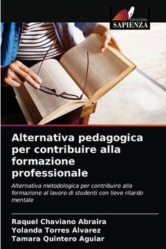 portada Alternativa pedagogica per contribuire alla formazione professionale (en Italiano)