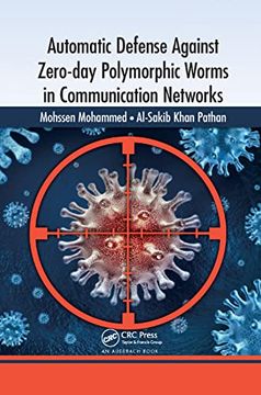 portada Automatic Defense Against Zero-Day Polymorphic Worms in Communication Networks (en Inglés)