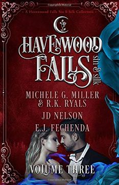 portada Havenwood Falls sin & Silk Volume Three: A Havenwood Falls sin & Silk Collection (Havenwood Falls sin & Silk Collections) (in English)