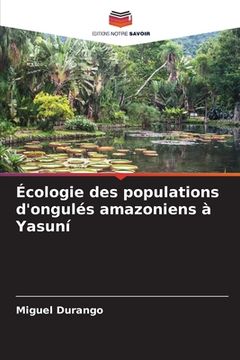 portada Écologie des populations d'ongulés amazoniens à Yasuní (en Francés)