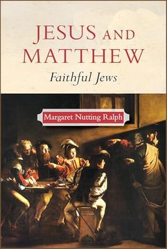 portada Jesus and Matthew: Faithful Jews