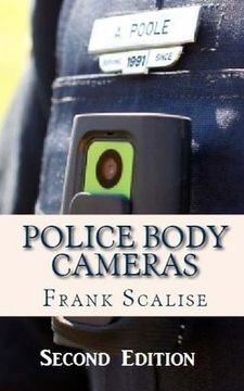 portada Police Body Cameras: What are the obstacles to implementing their use, and what is their potential impact? (en Inglés)