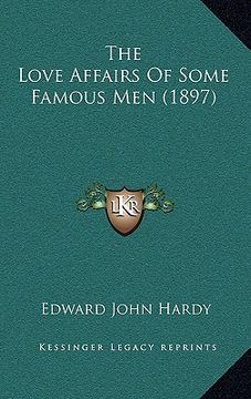 portada the love affairs of some famous men (1897) (in English)