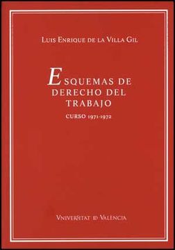 portada Esquemas de Derecho del Trabajo: Curso 1971-1972: 8 (Propuestas. Serie Monografías0 Anys D'Estudis Jurídics) (in Spanish)