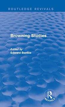 portada Browning Studies (Routledge Revivals): Being Select Papers by Members of the Browning Society (in English)