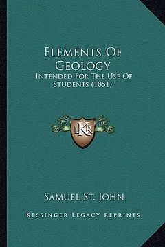 portada elements of geology: intended for the use of students (1851) (in English)