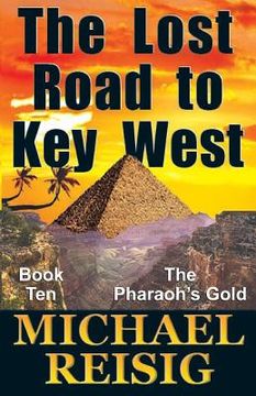 portada The Lost Road To Key West (in English)