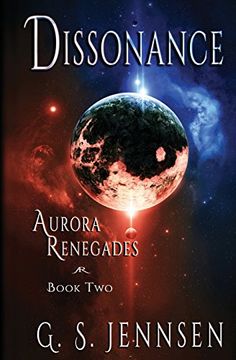 portada Dissonance: Aurora Renegades Book Two (Aurora Rhapsody)