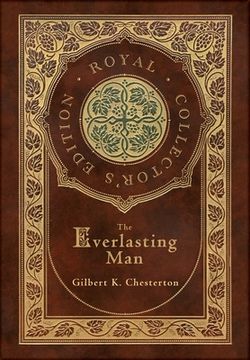 portada The Everlasting Man (Royal Collector's Edition) (Case Laminate Hardcover with Jacket)