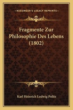 portada Fragmente Zur Philosophie Des Lebens (1802) (in German)