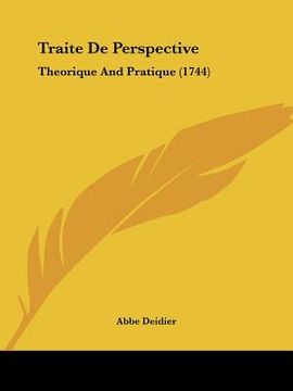 portada traite de perspective: theorique and pratique (1744) (en Inglés)