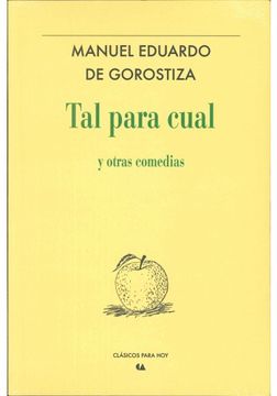 portada Tal Para Cual: Y Otras Comedias (in Spanish)