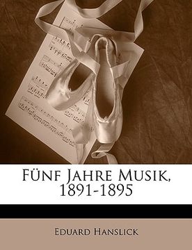 portada Funf Jahre Musik, 1891-1895 (en Alemán)