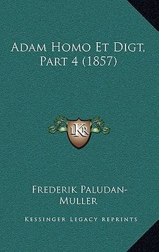 portada Adam Homo Et Digt, Part 4 (1857) (in Danés)