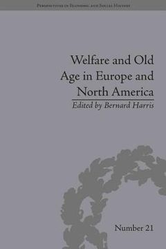portada welfare and old age in europe and north america