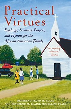 portada Practical Virtues: Readings, Sermons, Prayers, and Hymns for the African American Family (en Inglés)