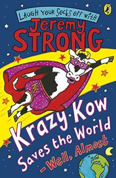 portada Krazy Kow Saves the World - Well, Almost (Laugh Your Socks Off with Jeremy Strong)