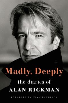 portada Madly, Deeply: The Diaries of Alan Rickman 