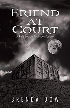 portada Friend at Court: A Ruth Bowen Regency Mystery 