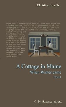 portada A Cottage in Maine: When Winter Came (en Inglés)