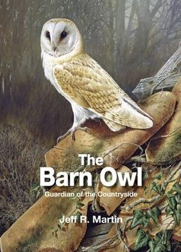 portada The Barn Owl: Guardian of the Countryside
