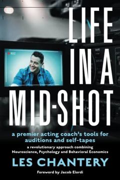 portada Life in a Mid-Shot: A Premier Acting Coach's Tools for Auditions and Self-Tapes (en Inglés)