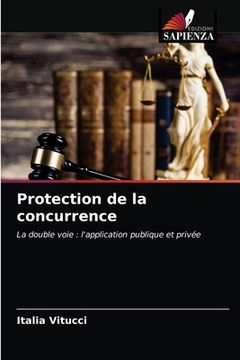 portada Protection de la concurrence (en Francés)