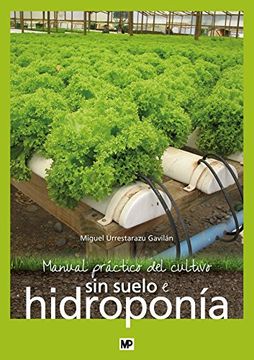 portada Manual Práctico del Cultivo sin Suelo e Hidroponía (in Spanish)