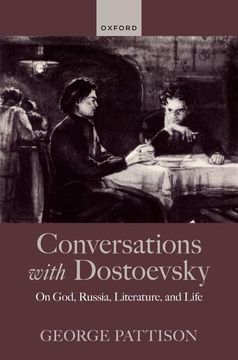 portada Conversations With Dostoevsky: On God, Russia, Literature, and Life (en Inglés)