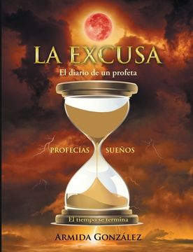 portada La excusa: El diario de un profeta (in English)