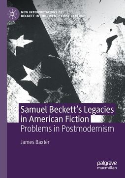portada Samuel Beckett's Legacies in American Fiction: Problems in Postmodernism (in English)