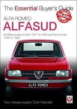 portada Alfa Romeo Alfasud: All Saloon Models from 1971 to 1983 & Sprint Models from 1976 to 1989