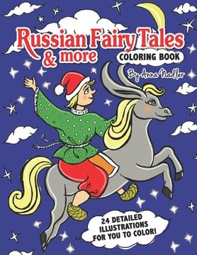 portada Russian Fairy Tales & more Coloring Book: 24 detailed illustrations for you to color! (in English)