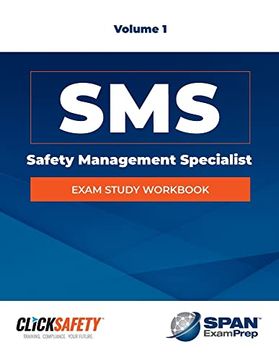 portada Safety Management Specialist (Sms) Exam Study Workbook vol 1: Revised (en Inglés)