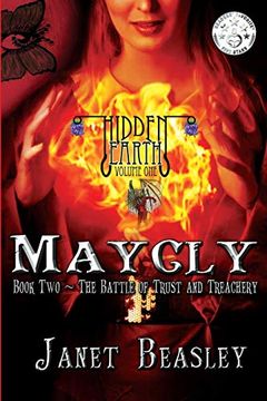 portada Hidden Earth Series Volume 1 Maycly the Trilogy Book 2 the Battle of Trust and Treachery 
