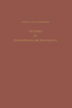 portada Studies in Indonesian Archaeology: Publication Commissioned and Financed by the Netherlands Institute for International Cultural Relations (en Inglés)