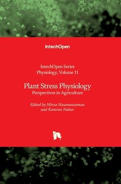 portada Plant Stress Physiology: Perspectives in Agriculture