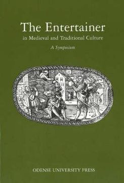 portada the entertainer in medieval and traditional culture: a symposium (en Inglés)