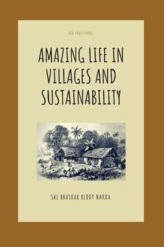 portada Amazing Life in Villages and Sustainability (en Inglés)
