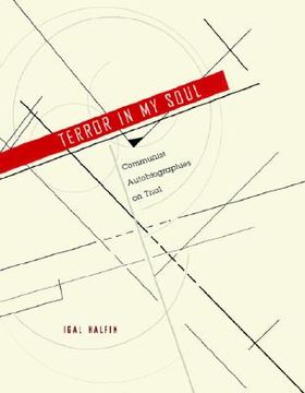 portada terror in my soul: communist autobiographies on trial (in English)