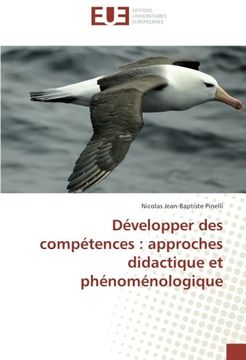 portada Développer des compétences : approches didactique et phénoménologique