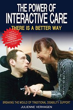 portada The Power of Interactive Care: Breaking the Mould of Traditional Disability Support (en Inglés)