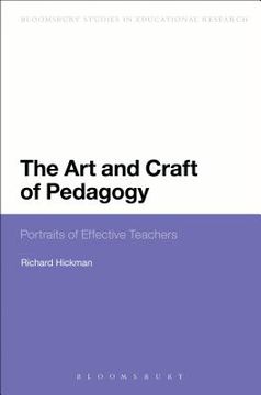 portada the art and craft of pedagogy: portraits of effective teachers (en Inglés)