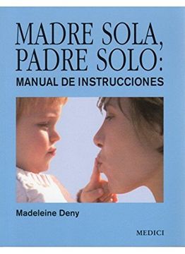 portada Madre Sola, Padre Solo (in Spanish)