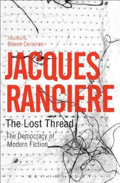 portada The Lost Thread: The Democracy of Modern Fiction (in English)