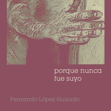portada Porque nunca fue suyo (Spanish Edition)