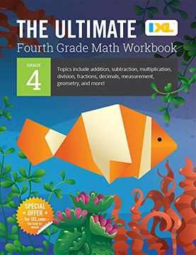 portada The Ultimate Grade 4 Math Workbook (Ixl Workbooks) (Ixl Ultimate Workbooks) (en Inglés)