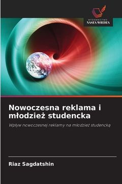 portada Nowoczesna reklama i mlodzież studencka (in Polaco)
